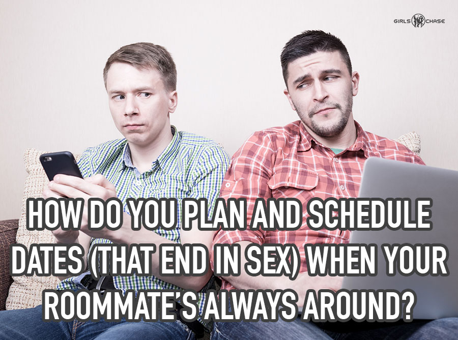 get laid when you have roommates