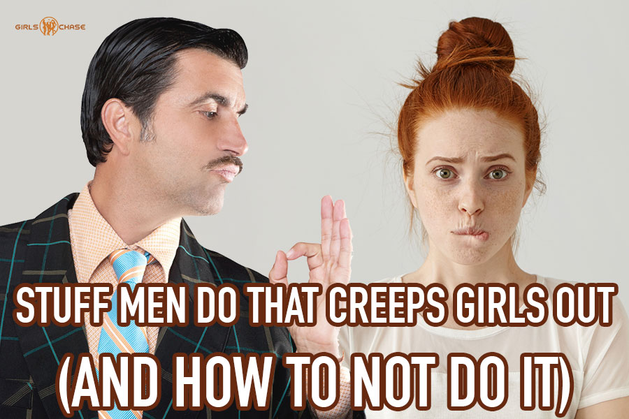 creep women out