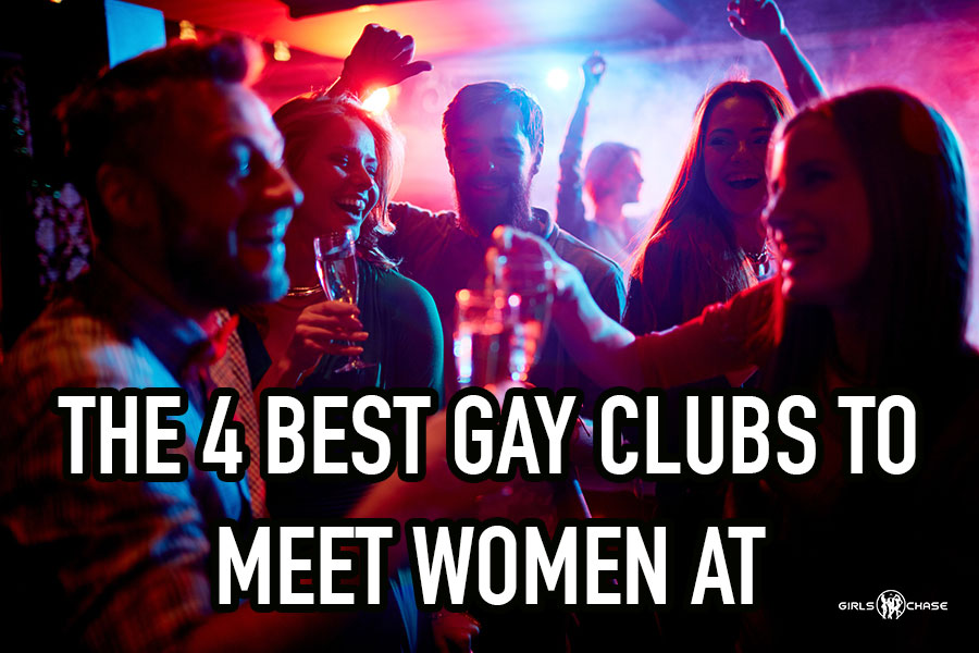 meet girls at gay bars