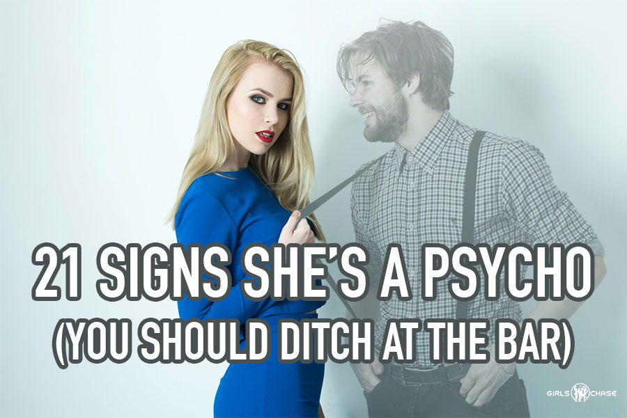 signs she's psycho