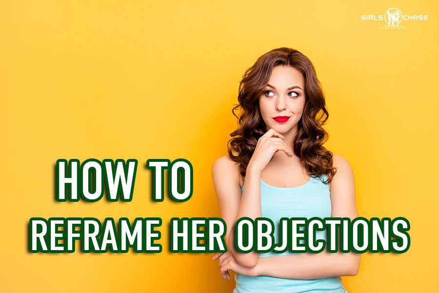 reframing her objections