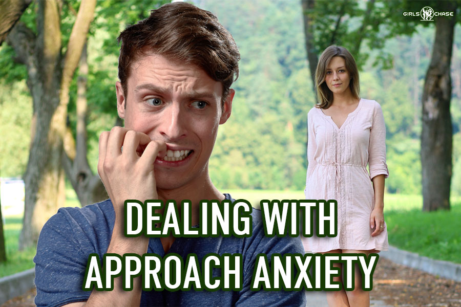 How to Deal with Approach Anxiety