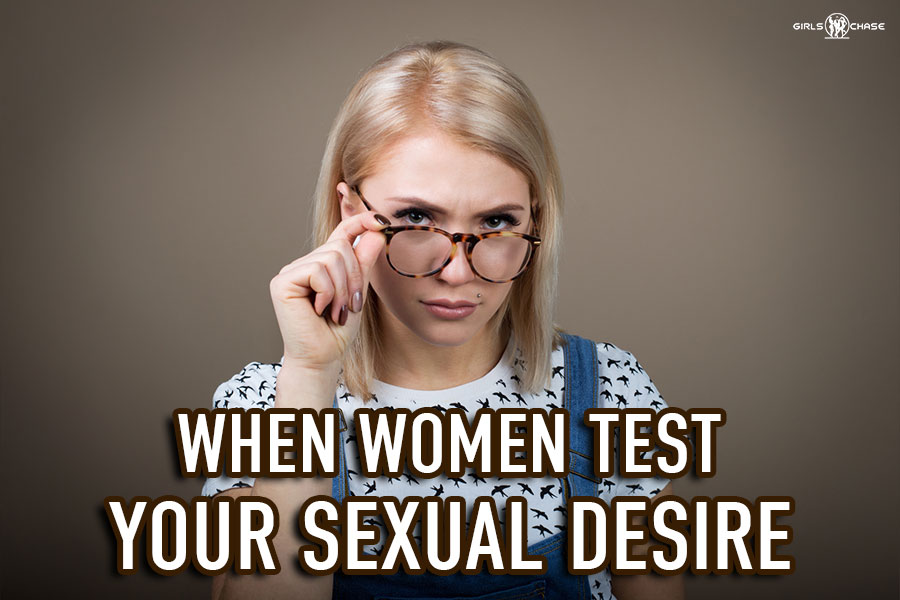 tests in the face of sexual desire