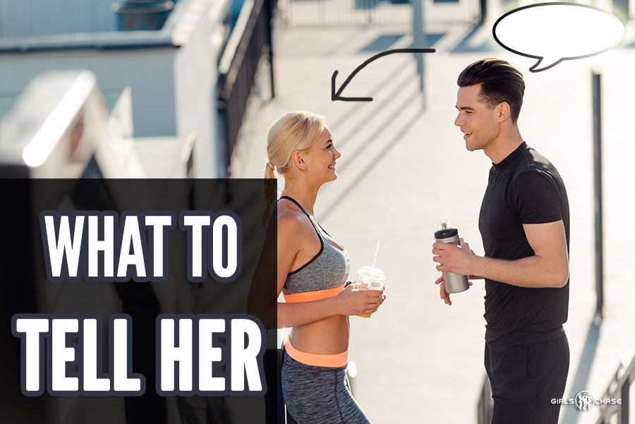 what to tell a girl