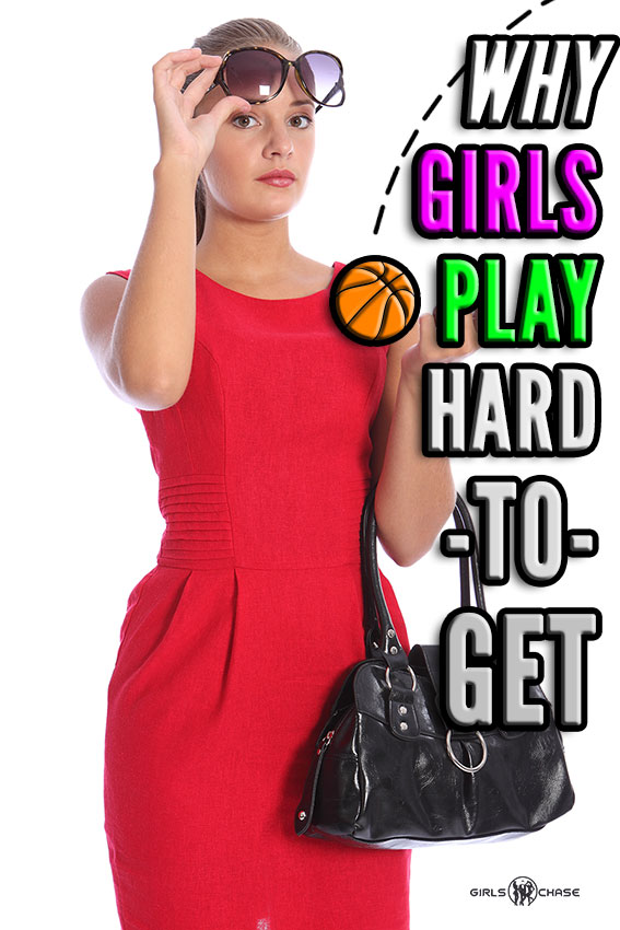 girls play hard to get
