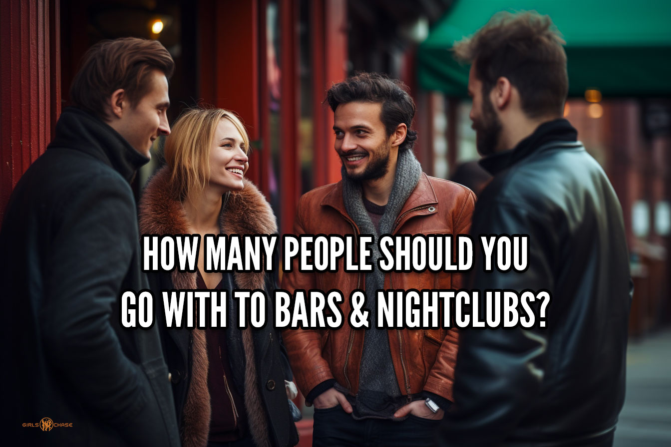 how many people should you go with to nightclubs