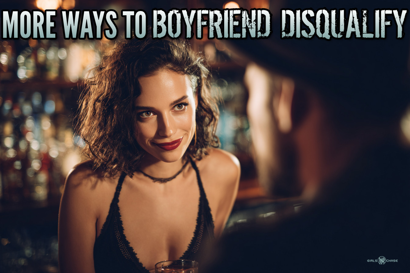 more ways to boyfriend disqualify