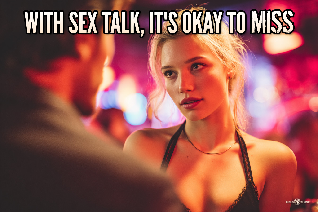 with sex talk, it's okay to miss