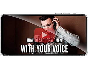 seduce women with your voice