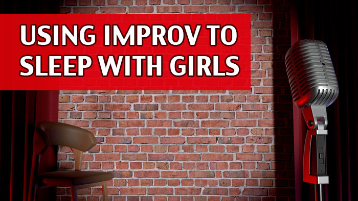 improv get laid