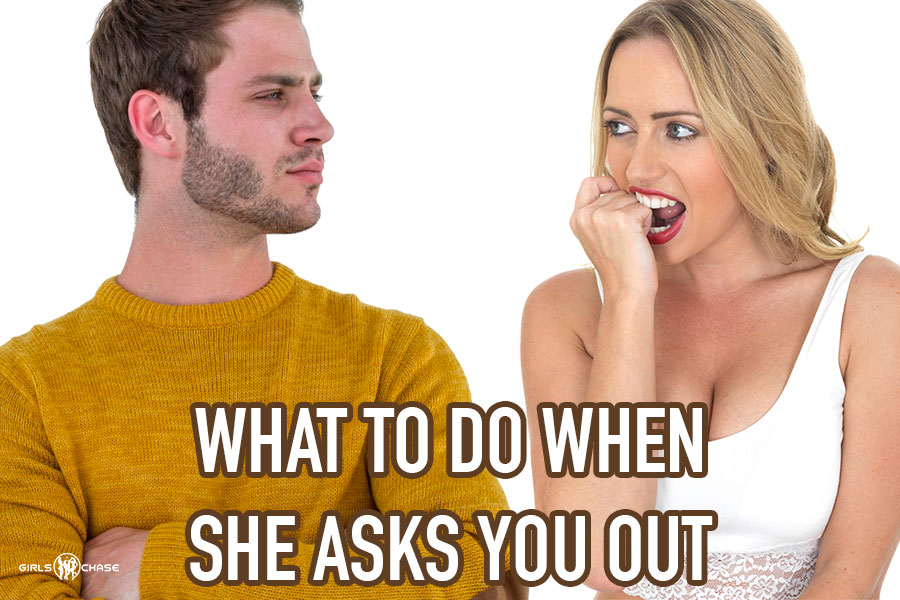 girl asks you out