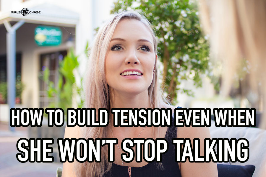 Sexual Tension Report #1: The Girl Who Wouldn't Stop Talking.