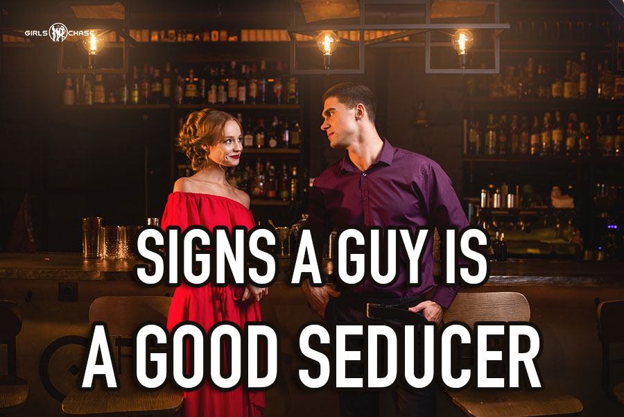 good seducer