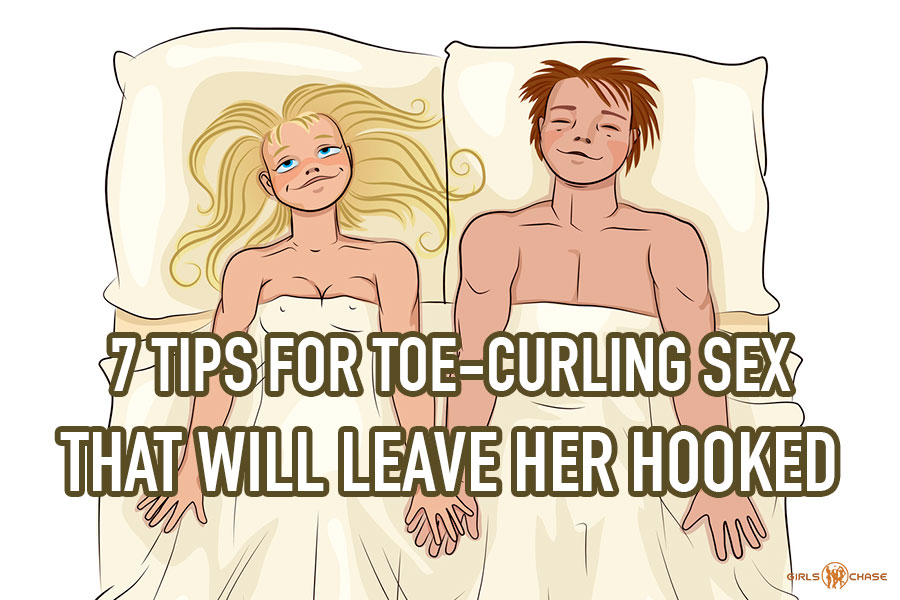 Homemade Toe Curling Orgasm - 7 Tips for Toe-Curling Sex that Keeps Women Hooked | Girls Chase