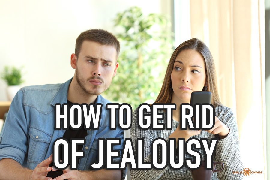 get rid of jealousy