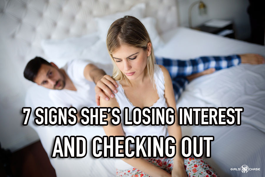 girlfriend is losing interest