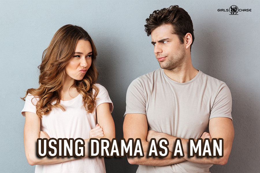 drama as a man