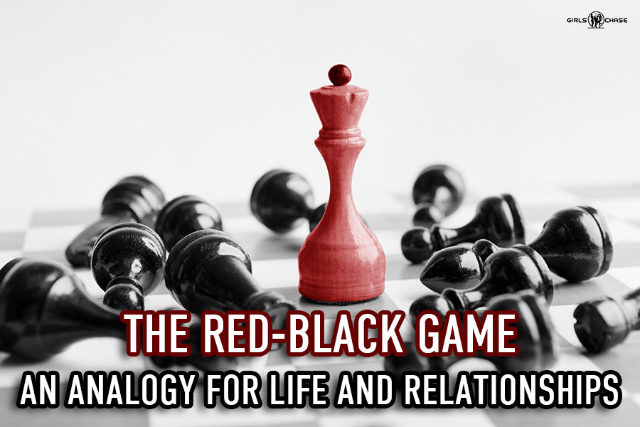 red-black game analogy for life and relationships