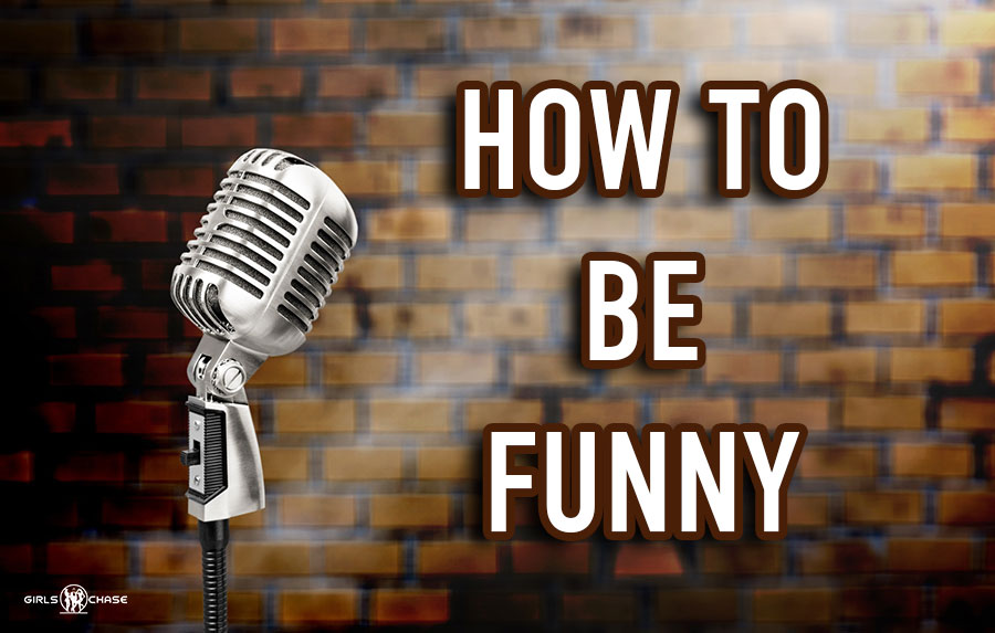 how to be funny