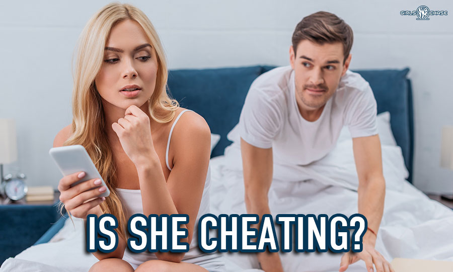 13 Blatant Signs Your Girlfriend Is Cheating Girls Chase picture