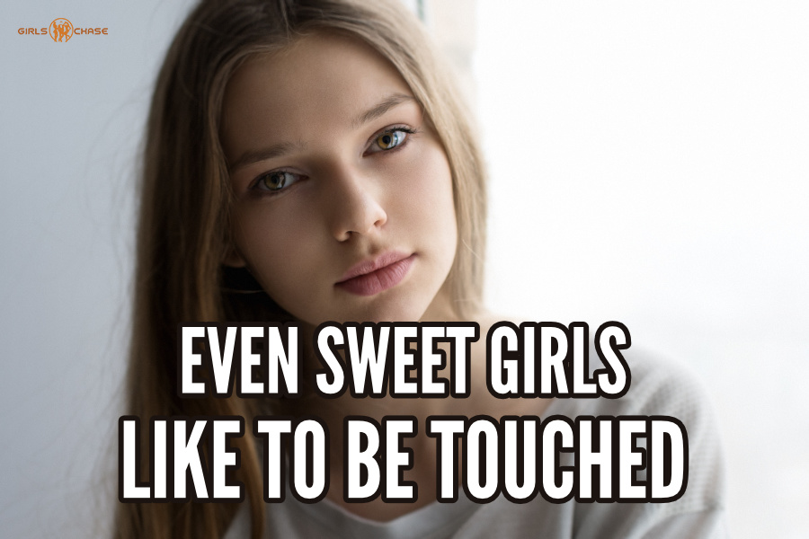 girls like to be touched
