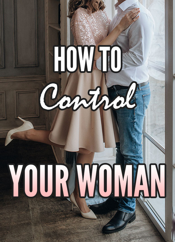 control girlfriend or wife