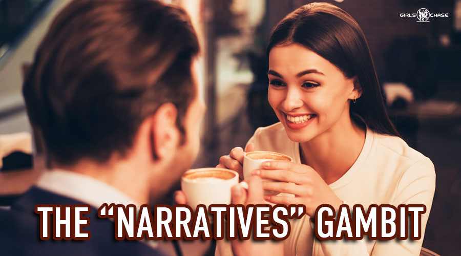 pickup and seduction gambit: narratives