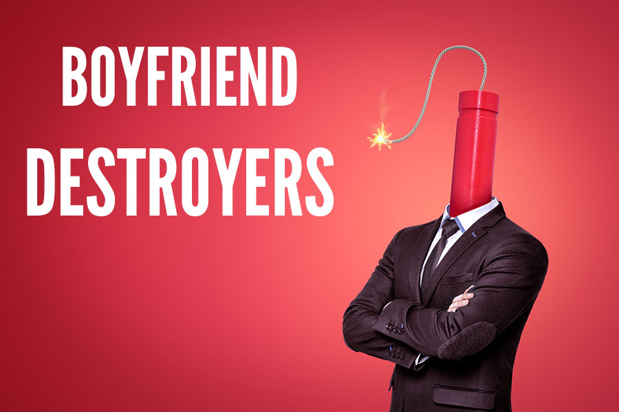 boyfriend destroyers