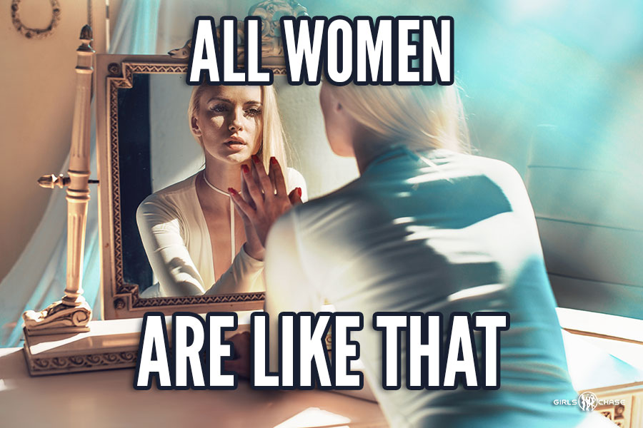 all women are like that