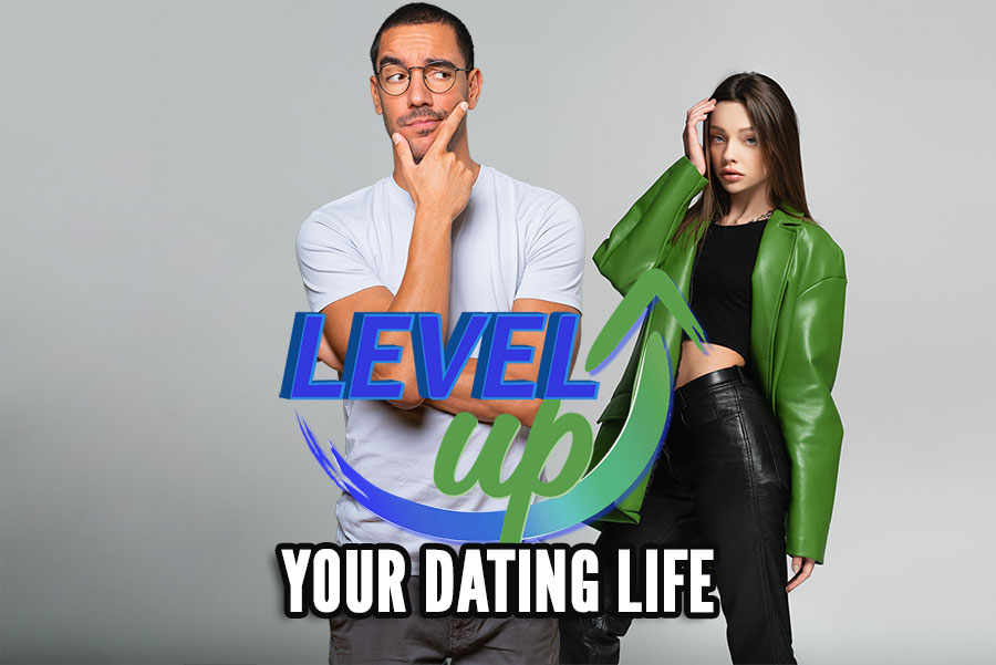 dating life level ups