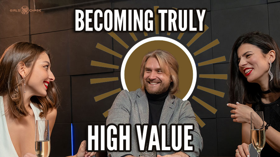 become a high value man