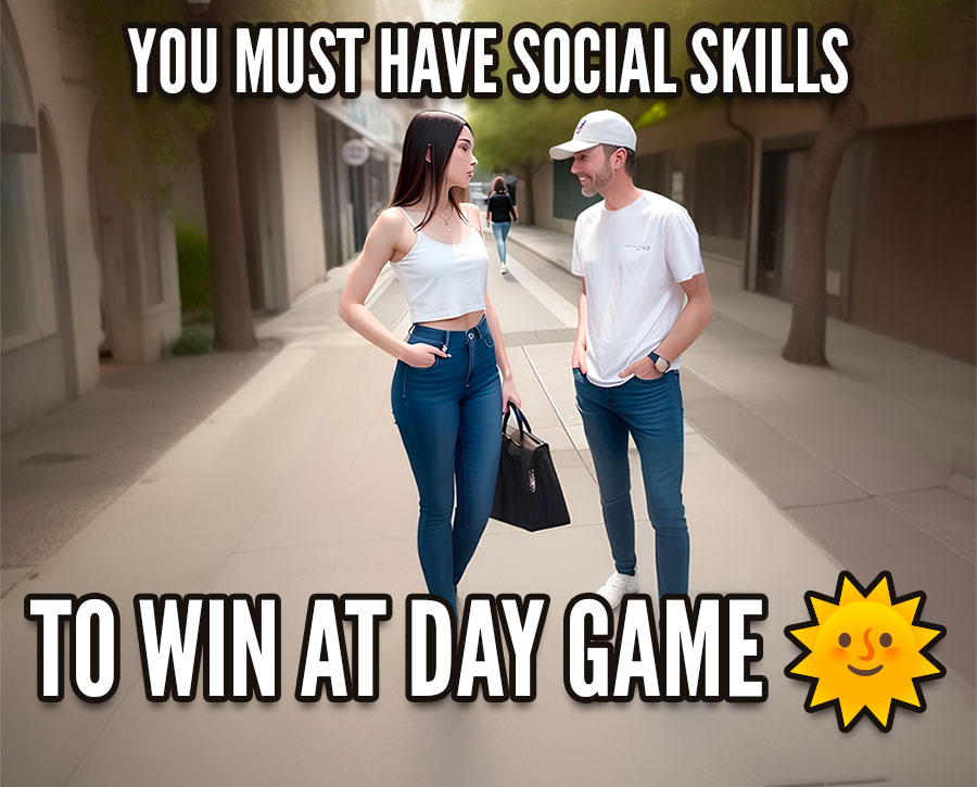 day game social skills