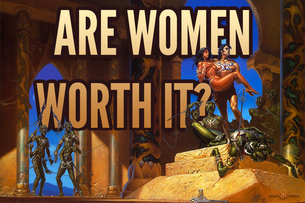are women worth it