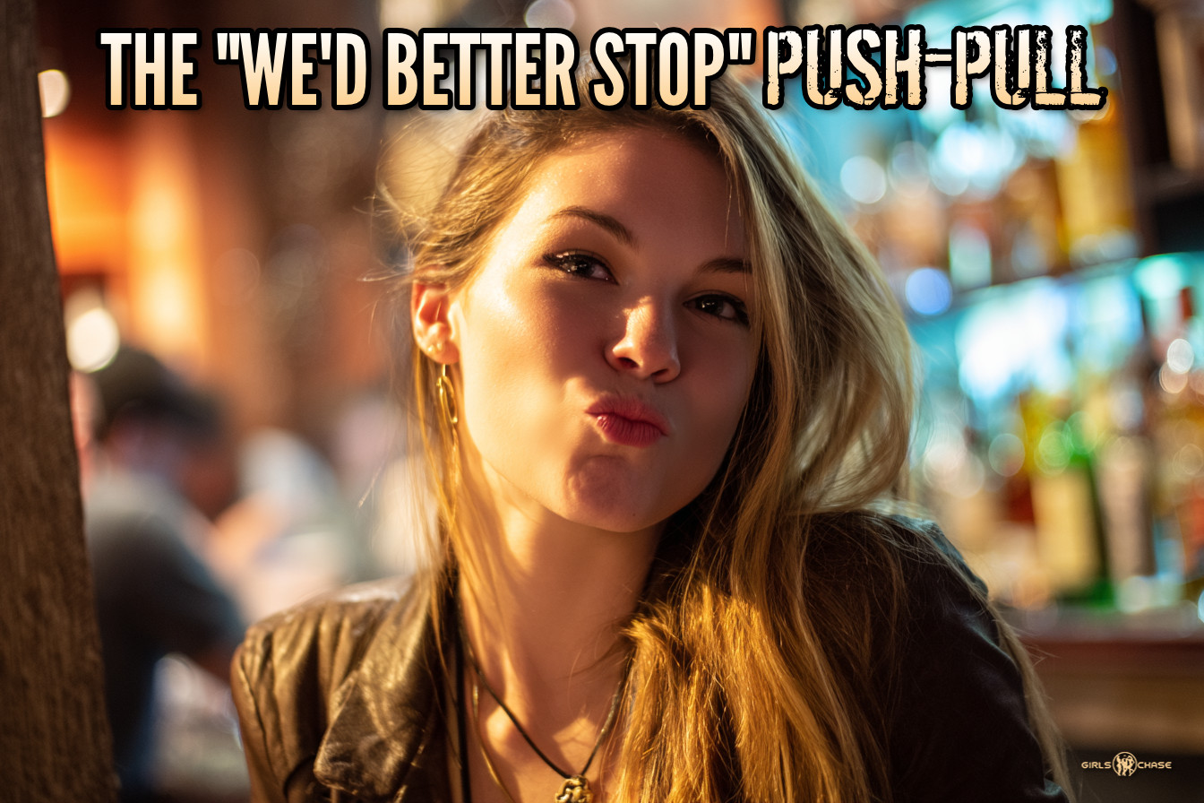 the we'd better stop push-pull