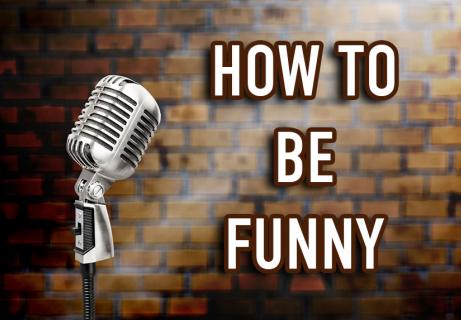 how to be funny